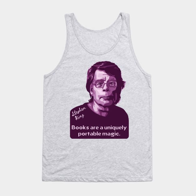 Stephen King Portrait and Quote Tank Top by Slightly Unhinged